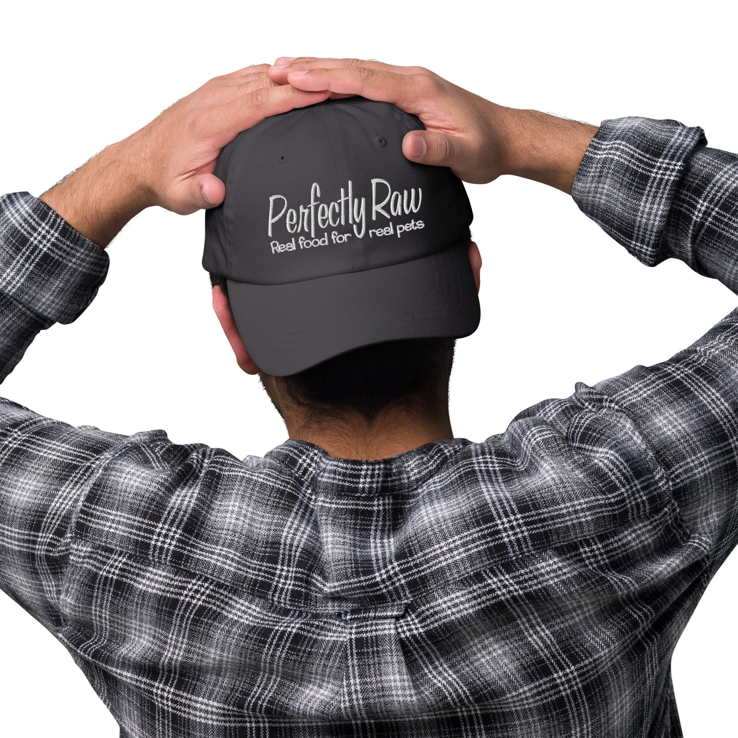 Adjustable Cap "PERFECTLY RAW" Embroidered in Classic White on Basic Black, French Navy, Barn Red, Polo Green or Storm Grey