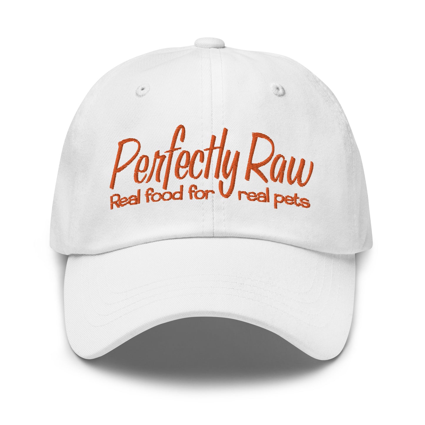 Adjustable Cap "PERFECTLY RAW" Embroidered in Pumpkin Orange on Basic Black or Classic White