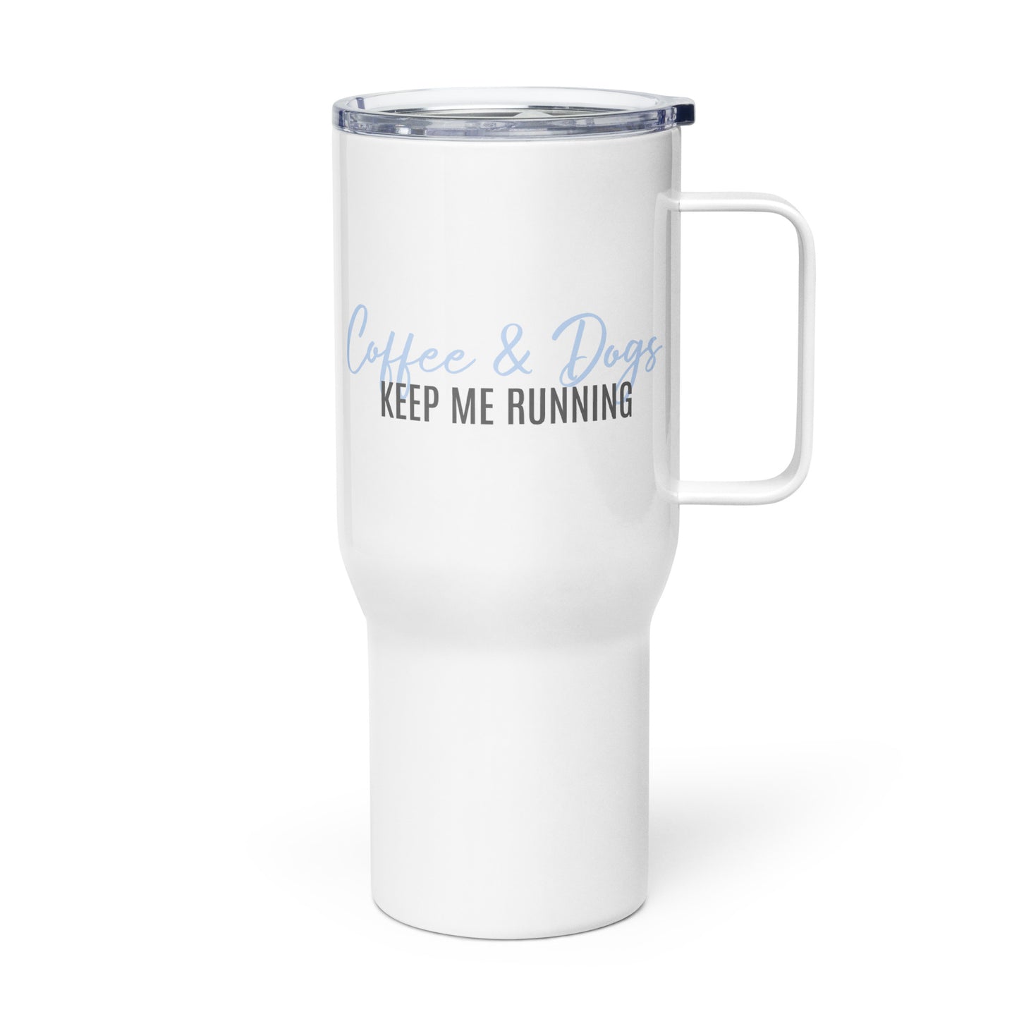 Travel Mug "COFFEE & DOGS KEEP ME RUNNING" in Storm Grey &Blue Bubblegum on Classic White