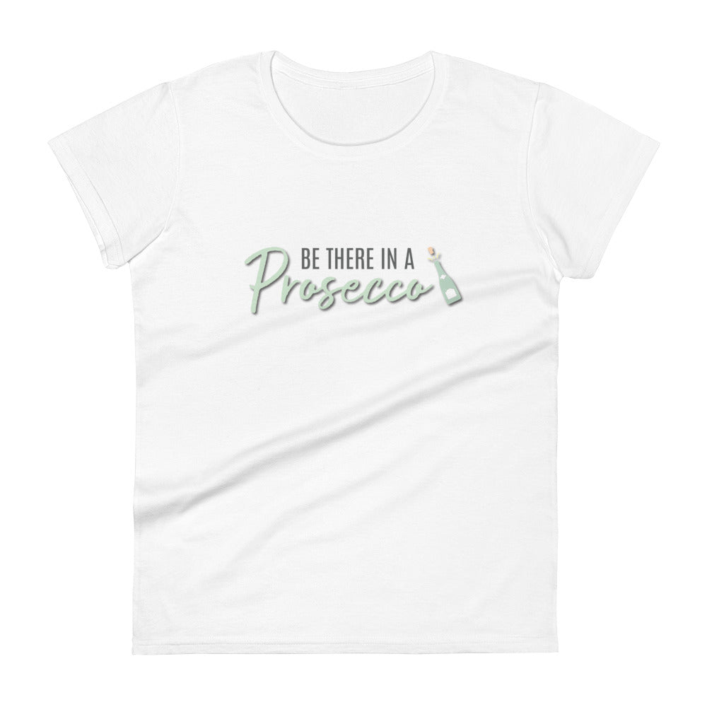 Women's T-Shirt "BE THERE IN A PROSECCO" in Sour Apple & Storm Grey on Classic White
