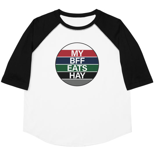 Youth Baseball Shirt "MY BFF EATS HAY" in Francis XI Classic Colours
