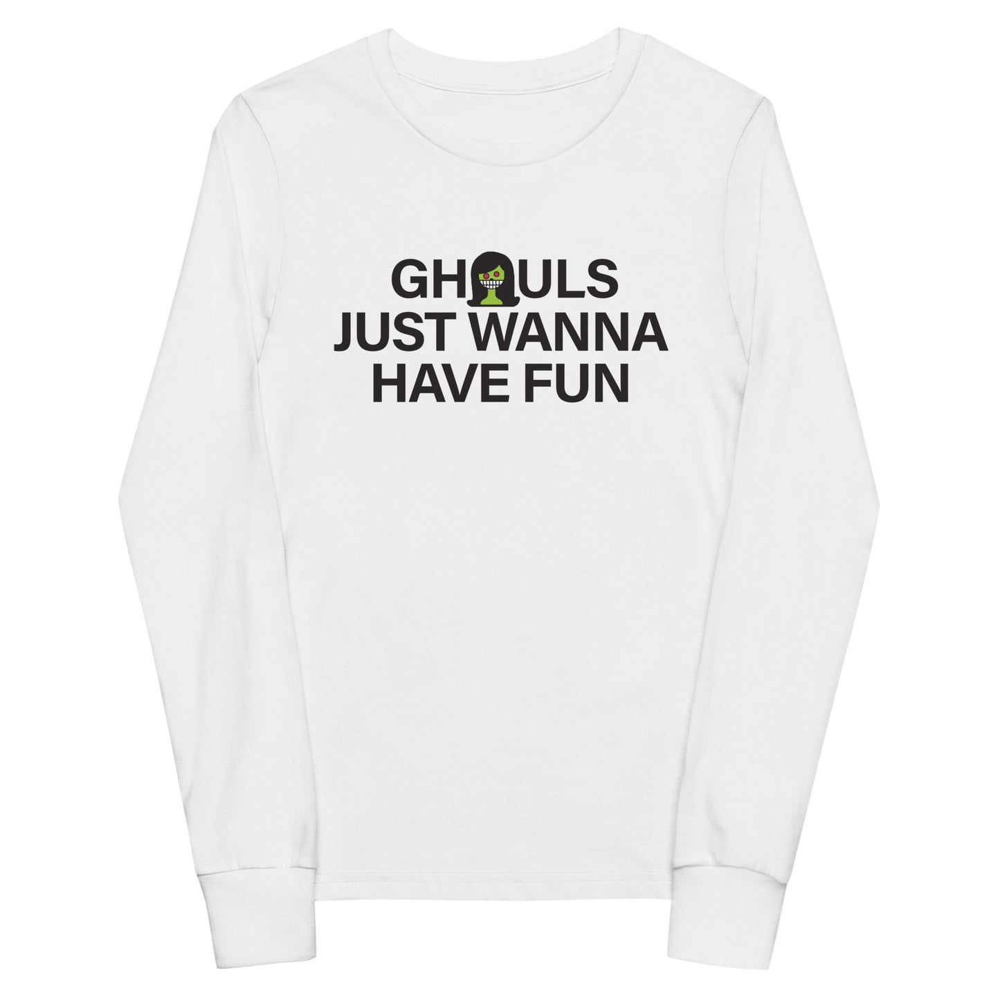 FALL LIMITED EDITION Youth Long-Sleeved Shirt "GHOULS JUST WANNA HAVE FUN" in Basic Black or Classic White