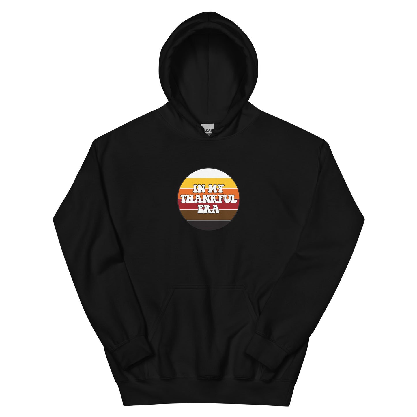 FALL LIMITED EDITION Adult Traditional Hoodie "IN MY THANKFUL ERA" on Basic Black or Classic White