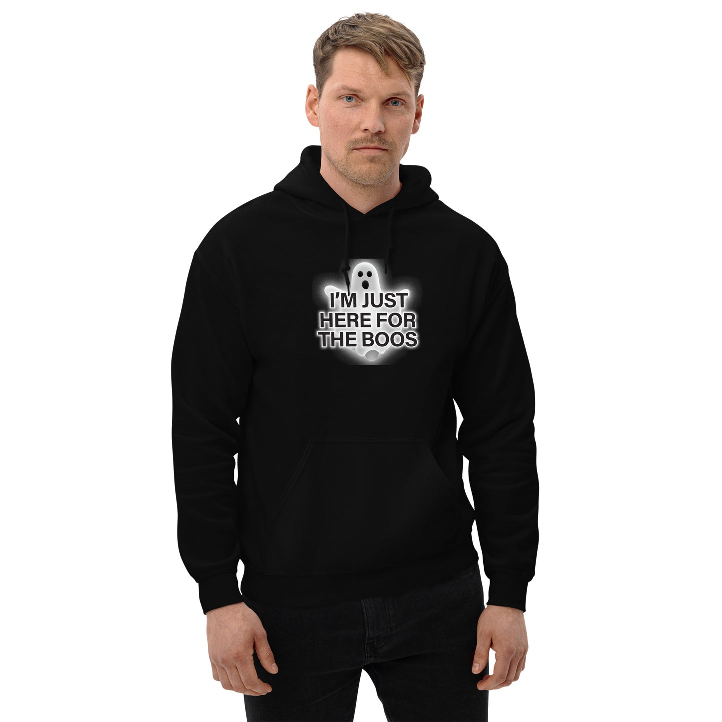 FALL LIMITED EDITION Adult Traditional Hoodie "I'M JUST HERE FOR THE BOOS" on Basic Black or Classic White