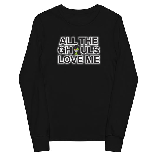 FALL LIMITED EDITION Youth Long-Sleeved Shirt "ALL THE GHOULS LOVE ME" in Basic Black or Classic White